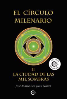 el circulo milenario ii-jose maria san juan nuñez-9788418104497