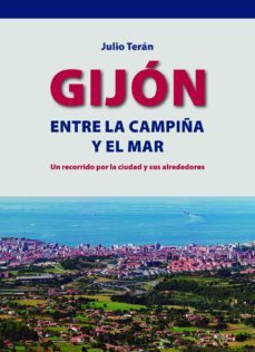 gijon, entre la campiña y el mar-9788418105197