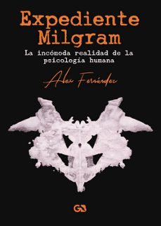 expediente milgram-alex fernandez-9788418151897