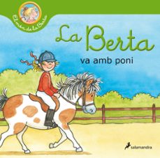 la berta va amb poni (el mon de la berta)-liane schneider-9788418174797