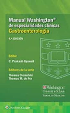 manual washington de especialidades clinicas gastroenterologia-c. prakash gyawali-9788418257797