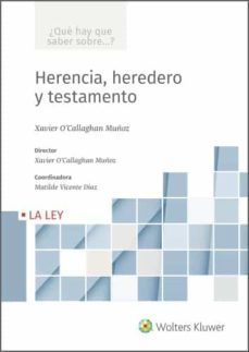 herencia, heredero y testamento (ebook)-xavier o callaghan muñoz-9788418349997