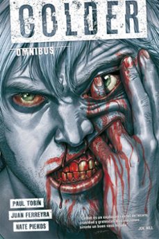 colder (edicion integral)-paul tobin-9788418359897