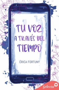 tu voz a traves del tiempo (ebook)-erica fortuny-9788418399497