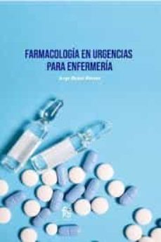 farmacología en urgencias para enfermería-jorge muñoz moreno-9788418418297