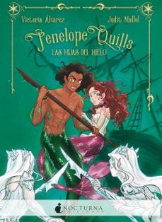penélope quills: las hijas del hielo (ebook)-victoria alvarez-judit mallol-9788419680167