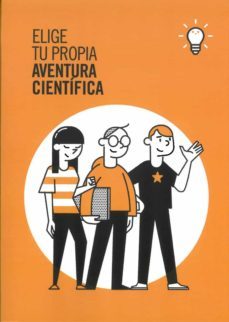 elige tu propia aventura cientifica-alfonso fernandez gonzalez-9788418482397
