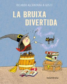 la bruixa divertida-ricardo alcantara-9788418558597