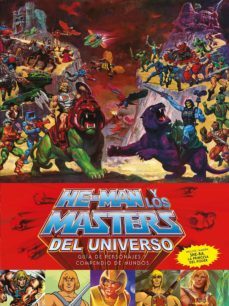 he-man y los masters del universo: guia de personajes y su mundo-9788418862397