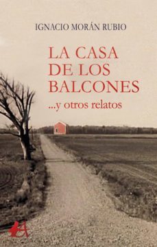 la casa de los balcones (ebook)-ignacio moran rubio-9788418958397