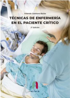 tecnicas de enfermeria en el paciente critico (3ª ed.)-yolanda gamarra barba-9788418980497