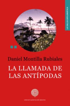la llamada de las antípodas-daniel montilla rubiales-9788418997297