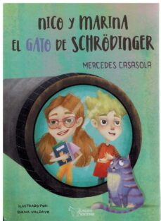 nico y marina. el gato de schrodinger-mercedes casasola-9788419128997