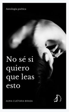 no se si quiero que leas esto-alma cuetara brasa-9788419180797