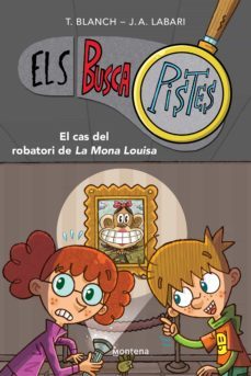 els buscapistes 3 - el cas del robatori de la mona louisa (ebook)-teresa blanch-jose angel labari-9788419241597