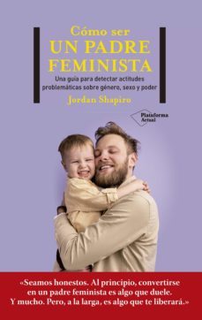como ser un padre feminista (ebook)-jordan shapiro-9788419271297