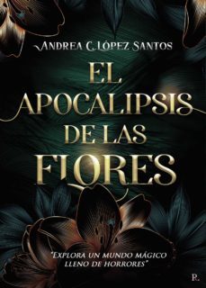 el apocalipsis de las flores (ebook)-9788419429797