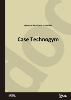 case technogym (ebook)-gerardo mochales gonzález-9788419480897