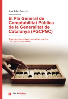 el pla general de comptabilitat publica de la generalitat de cata lunya (pgcpgc)-jose rubio sampron-9788419544797