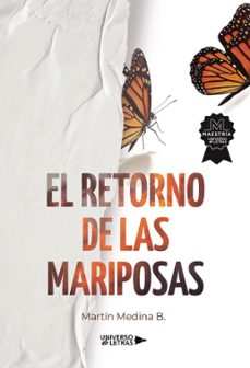 el retorno de las mariposas-martin medina-9788419614797