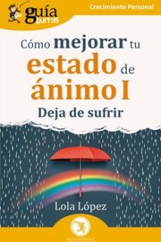 guiaburros: como mejorar tu estado de animo i-pierre cabanes-9788419731197