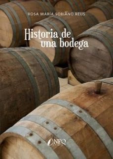 historia de una bodega-rosa maria soriano reus-9788419924797