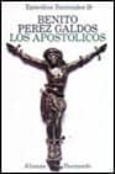 apostolicos, los-benito perez galdos-9788420650197