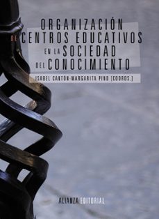 organizacion de centros educativos en la sociedad del conocimient o-9788420684697