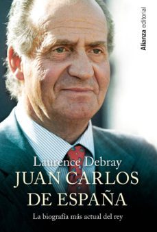 juan carlos de españa (ebook)-laurence debray-9788420690797