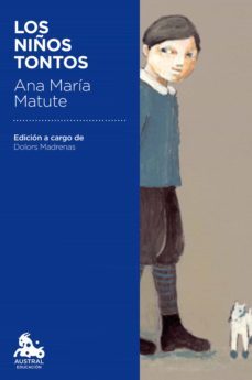 los niños tontos (ebook)-ana maria matute-9788423351497