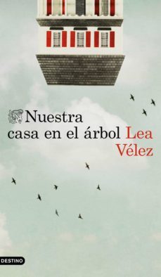 nuestra casa en el arbol (ebook)-lea velez-9788423352197
