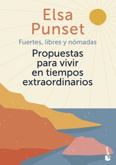 fuertes, libres y nómadas-elsa punset-9788423360697