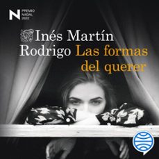 las formas del querer (audiolibro)-ines martin rodrigo-9788423361397