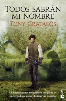 todos sabran mi nombre-tony gratacos-9788423367597