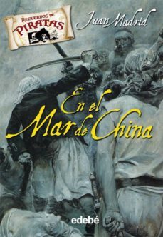 el mar de la china-juan madrid-9788423694297