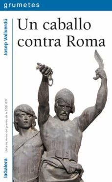un caballo contra roma-josep vallverdu-9788424600297