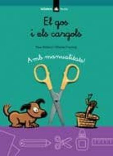 el gos i els cargols (amb manualitats)-9788424624897