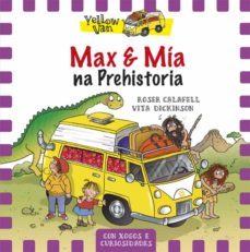 max e mia na prehistoria-vita dickinson-9788424656997