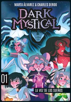 dark mystical 1. la voz de los sueños-9788424669997
