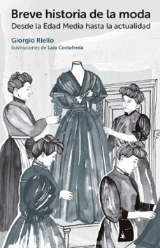 breve historia de la moda (ebook)-giorgio riello-9788425228797