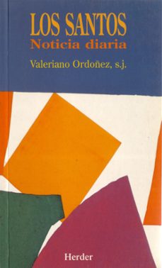 los santos, noticia diaria (6ª ed.)-valeriano ordoñez fernandez-9788425411397
