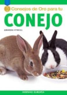 50 consejos de oro para tu conejo-amanda o neill-9788425516597