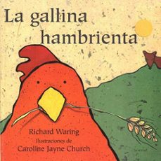 la gallina hambrienta-richard waring-9788426133397