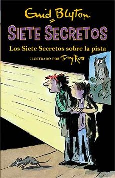 los siete secretos sobre la pista-enid blyton-tony ross-9788426142597