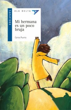 mi hermana es un poco bruja-carlos puerto-9788426347497