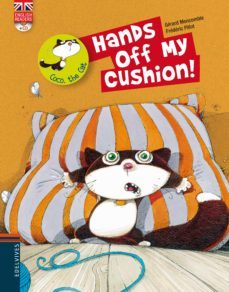 hands off my cushion! (cd en 2ª de cubierta)-9788426389497