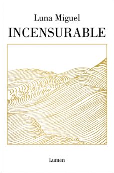 incensurable (ebook)-luna miguel-9788426407603