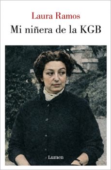 mi niñera de la kgb-laura ramos-9788426433497