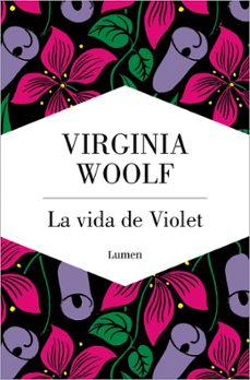 la vida de violet-virginia woolf-9788426434197