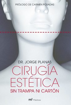cirugia estetica sin trampa ni carton-9788427031197